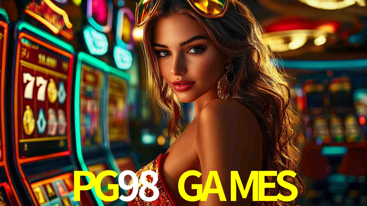Melhores Jogos de Slots no PG98 GAMES 🍀